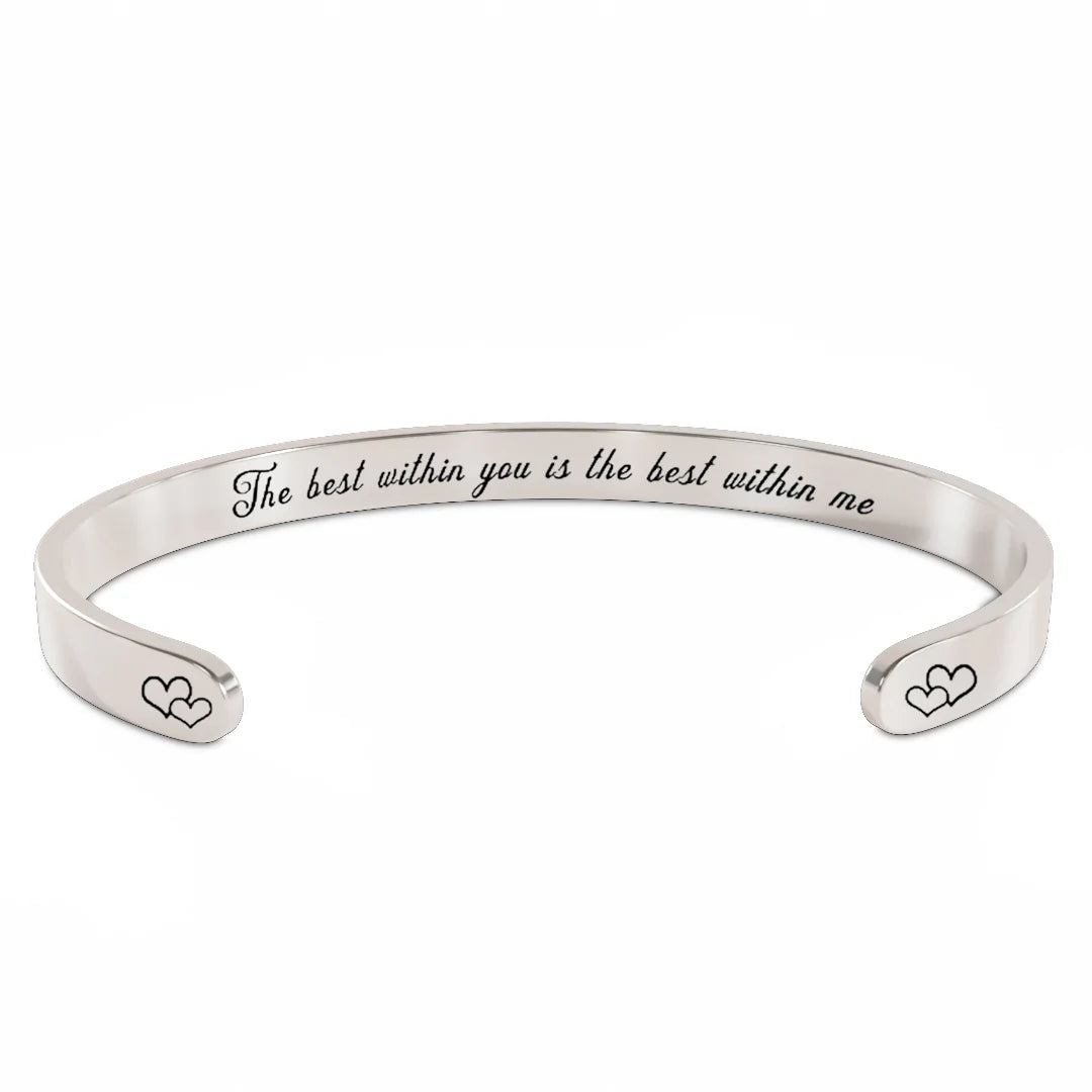 For Mom - The Best Within You Is The Best Within Me Cuff Bracelet
