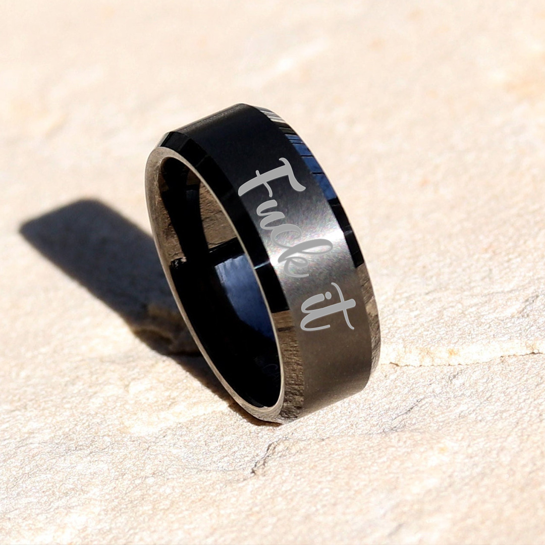 Fuck It Black Stainless Steel Ring 