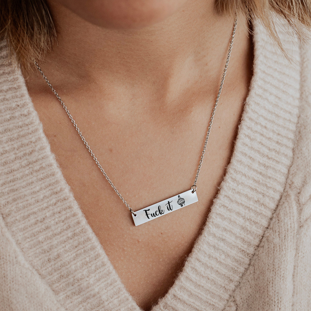 Fuck It Bar Necklace