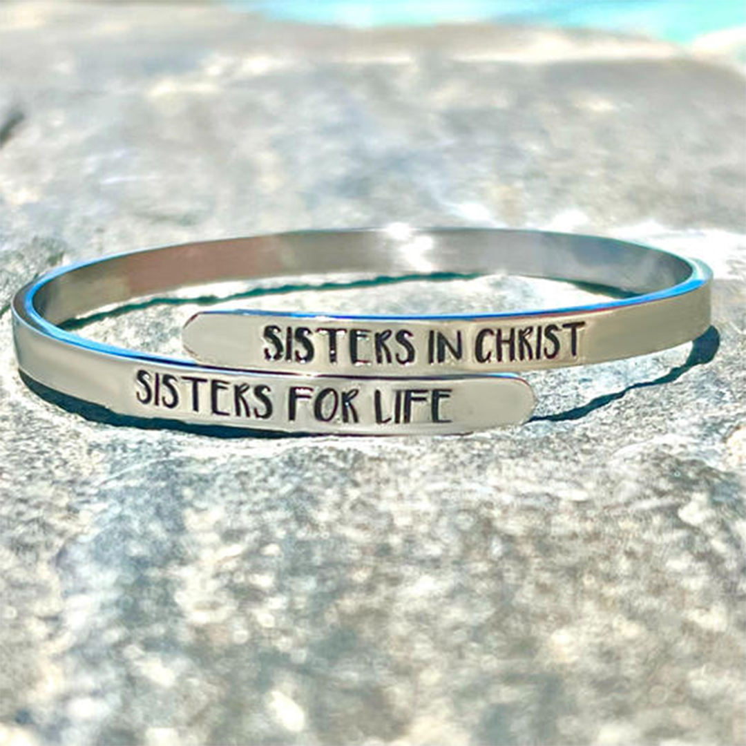 For Sister - Sisters In Christ Sisters For Life Engraved Cuff Bracelet