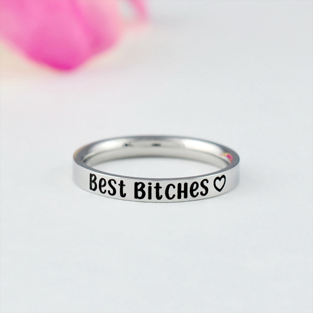 For Friend - Best Bitches Engraved Ring