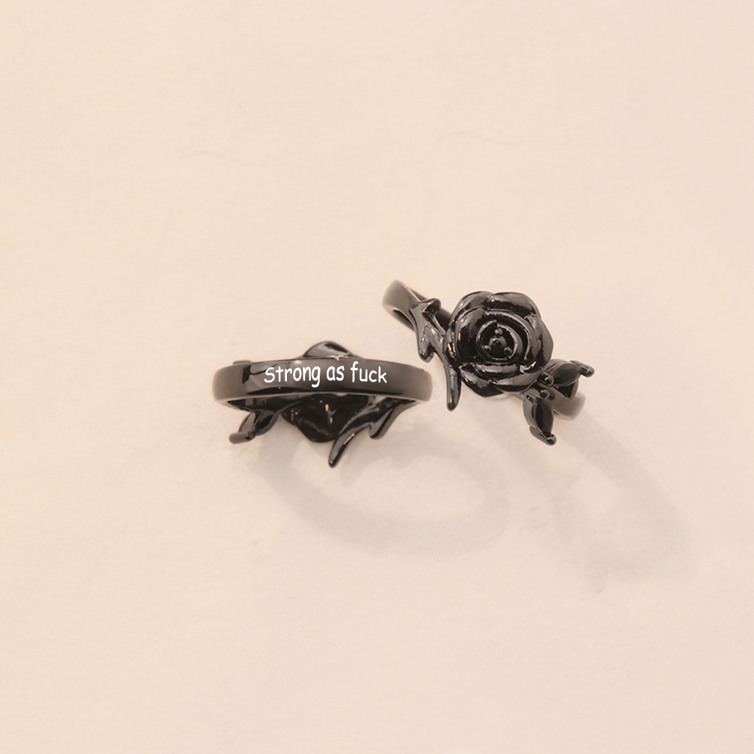 Strong as fuck Black Rose Self-Love Ring
