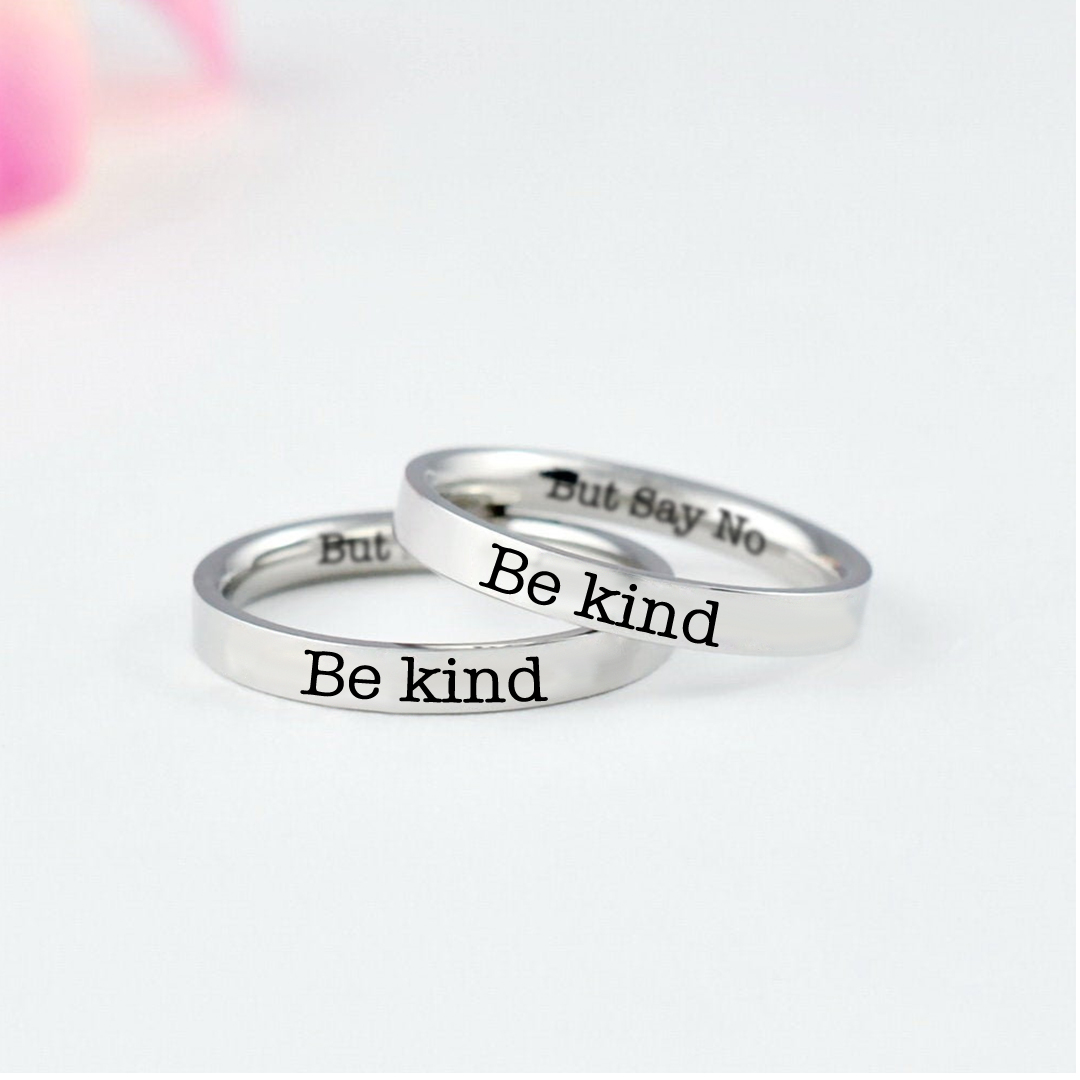 Be Kind But Say No Ring