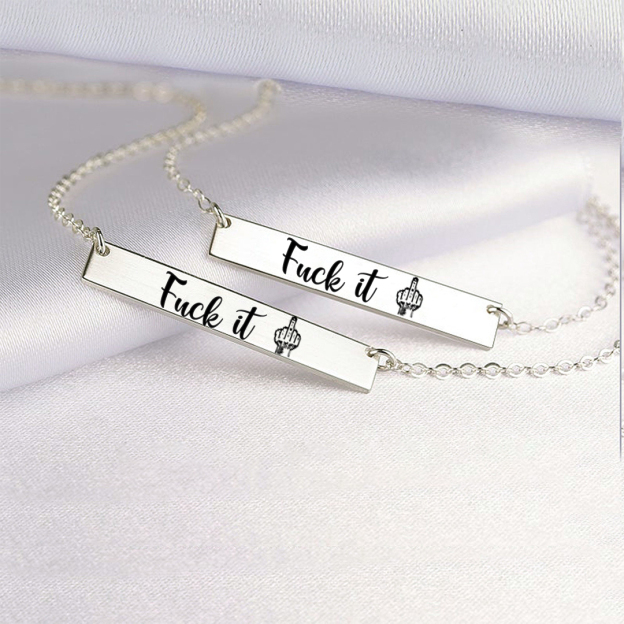 Fuck It  Bar Necklace