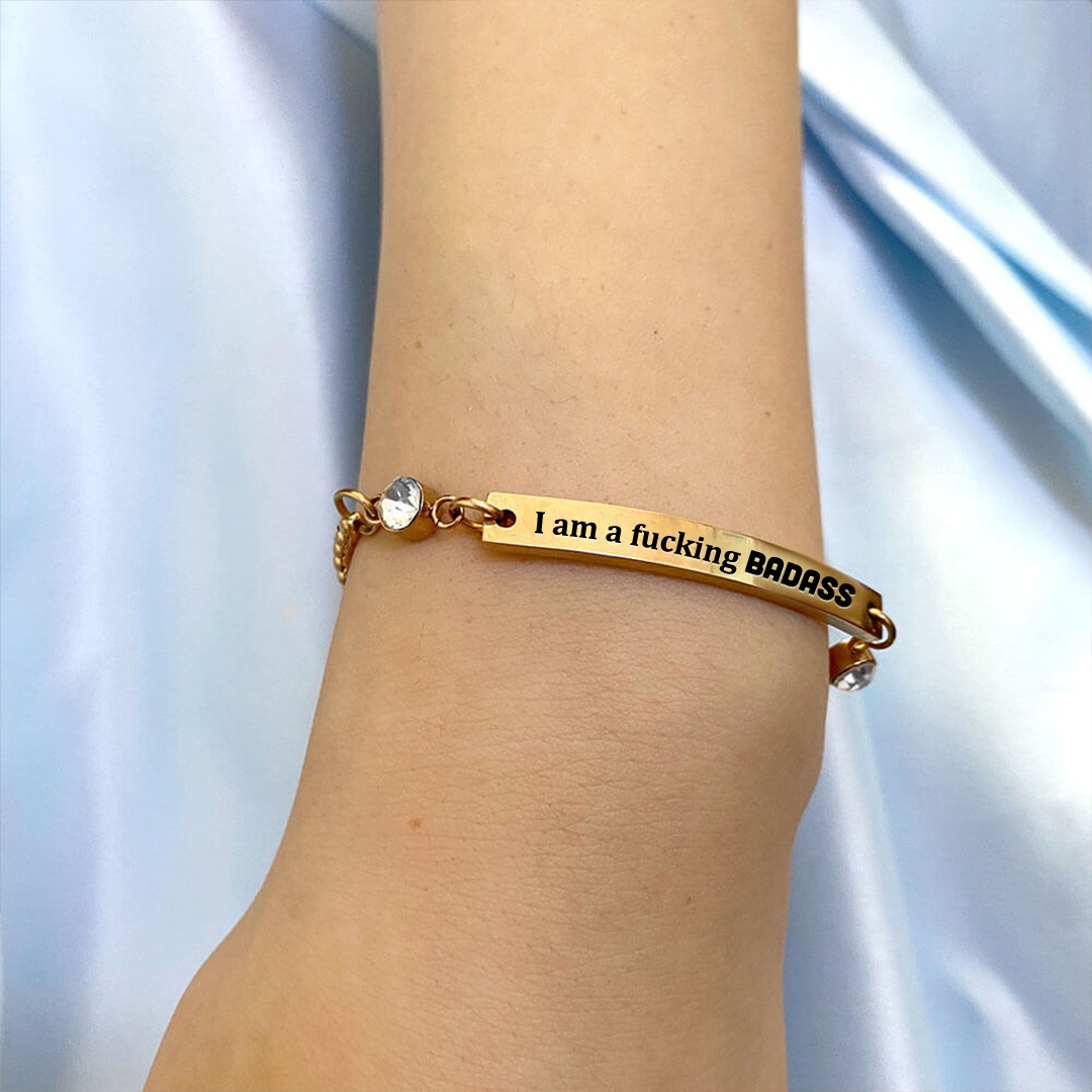 I Am a Fucking Badass White Diamond Bracelet