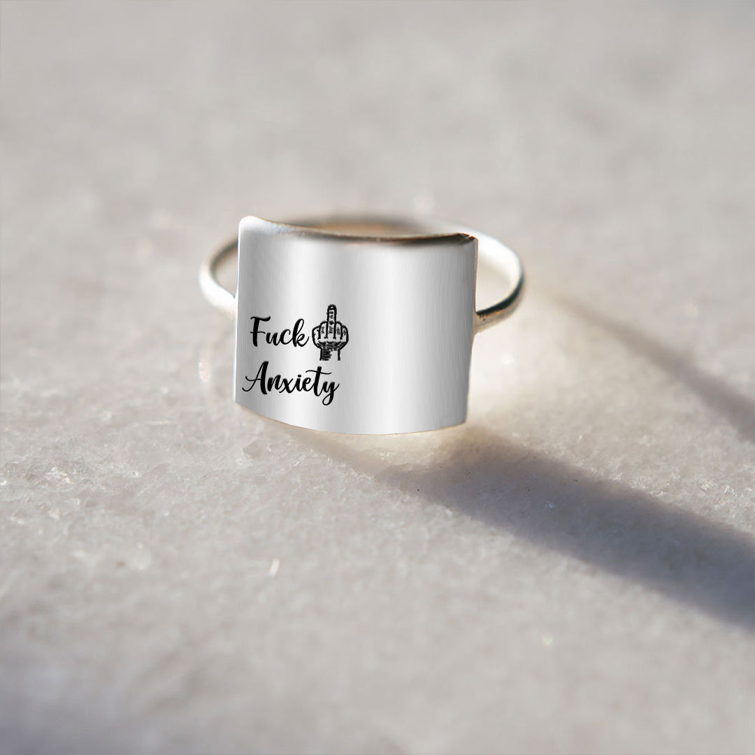 "Fuck Anxiety" Engraved Square Ring