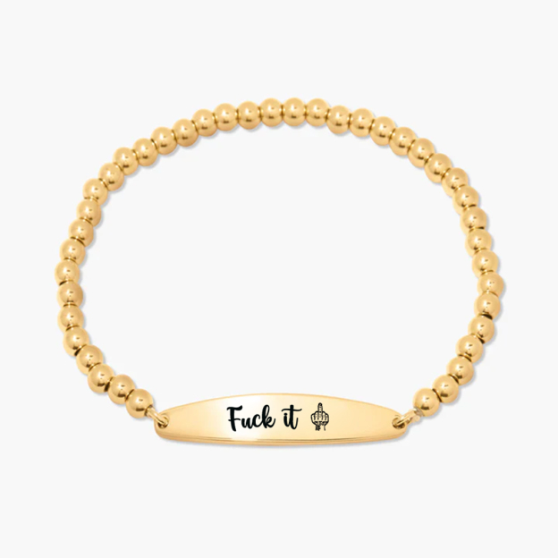 Fuck It Alexa Bracelet