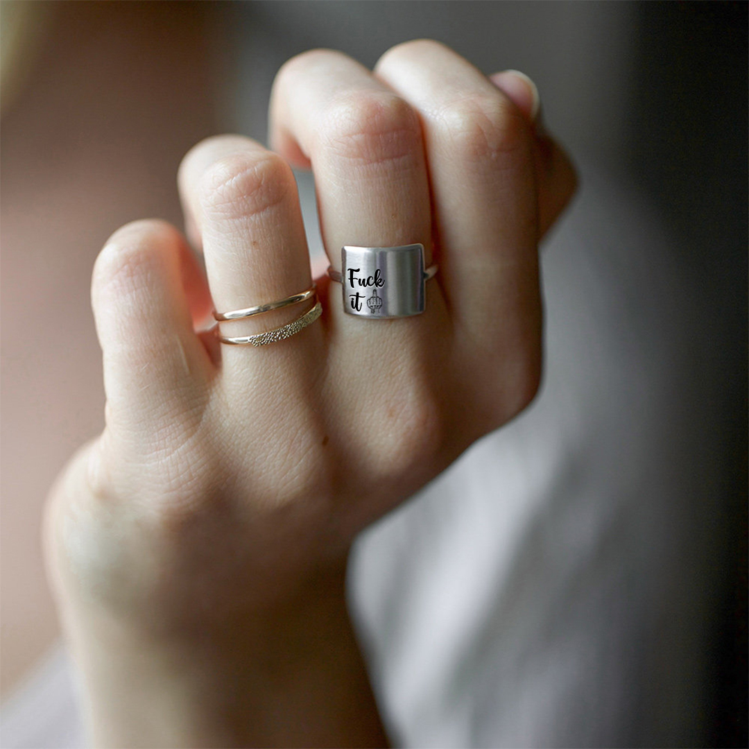"Fuck It" Engraved Minimalist Ring