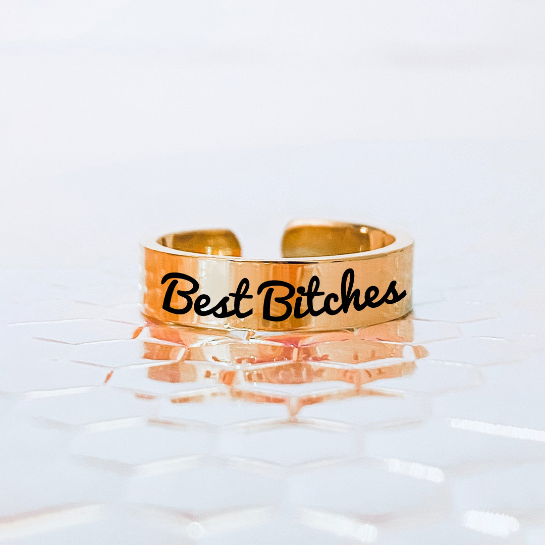 For Friend - S925 Best Bitches Wide Band Ring