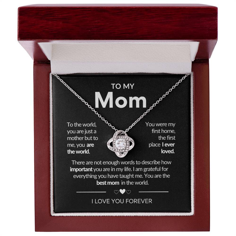 For Mom - To Me You Are The World Knot Necklace