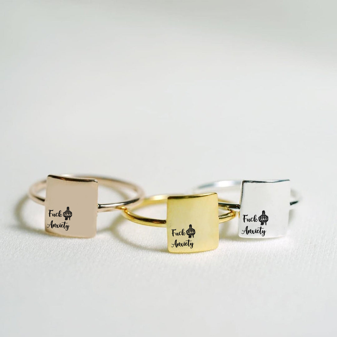 "Fuck Anxiety" Engraved Square Ring