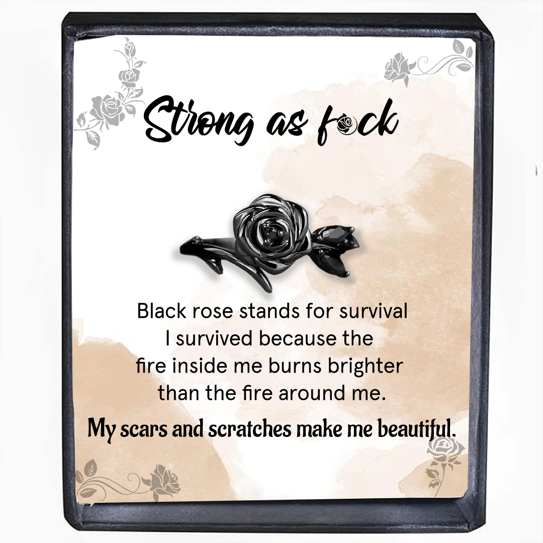 Strong as fuck Black Rose Self-Love Ring
