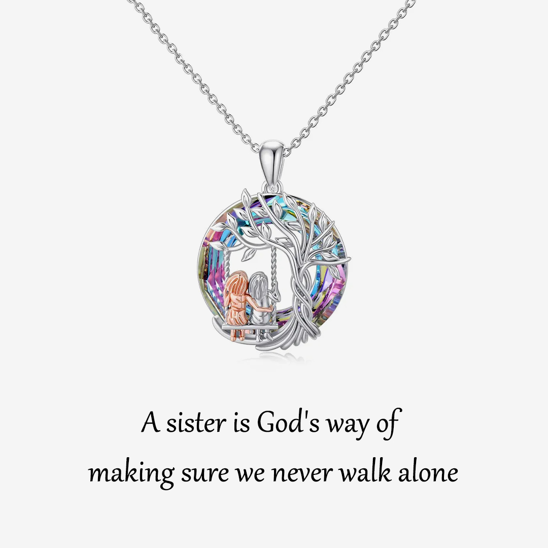 For Sister - S925 A Sister is GOD's Way of Making Sure We Never Walk Alone Tree of Life Necklace