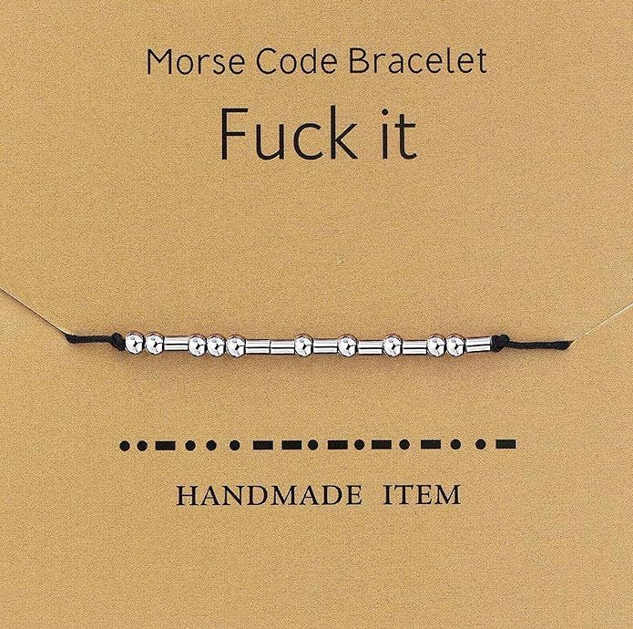Fuck it Morse Code Bracelet
