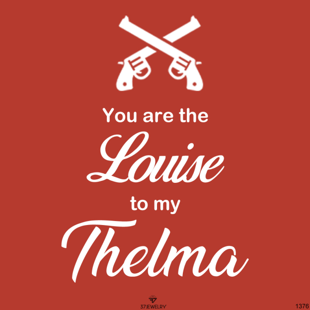 For Friend - You Are The Louise To My Thelma Mtaching Friends Bracelet
