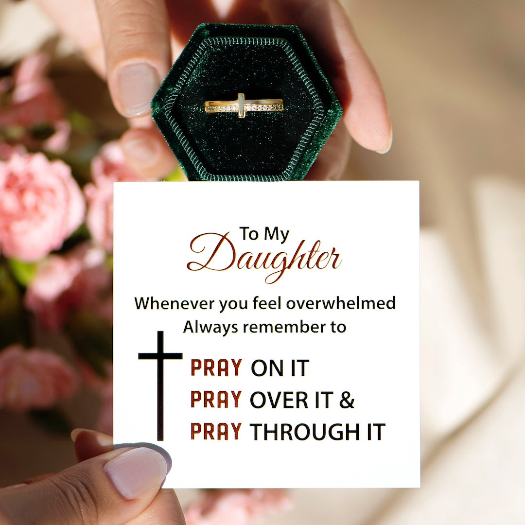 To My Daughter "PRAY ON IT" - GOLDEN CROSS RING