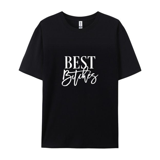 Best Bitches T-shirt