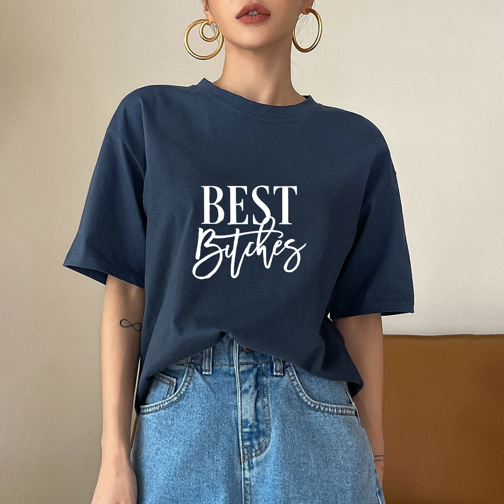 Best Bitches T-shirt