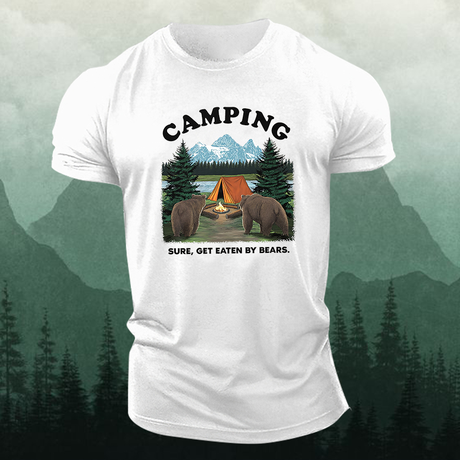 Camping Sure, Get Eaten By Bears Printed Men's T-shirt-Forestso
