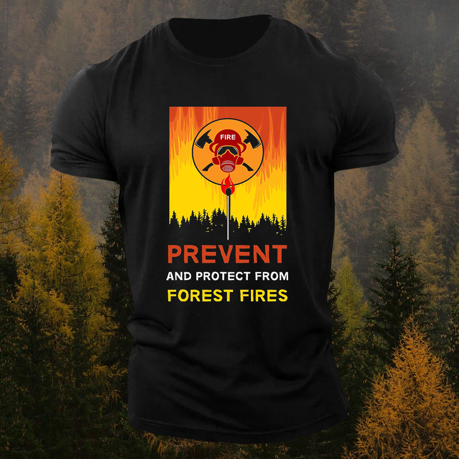 Prevent And Protect From Forest Fires T-shirt