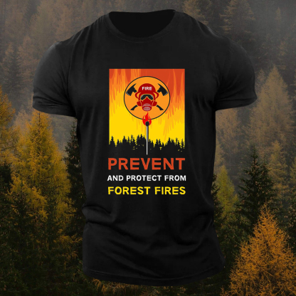 Prevent And Protect From Forest Fires T-shirt