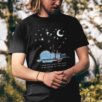 I Love The Stars Too Much T-shirt