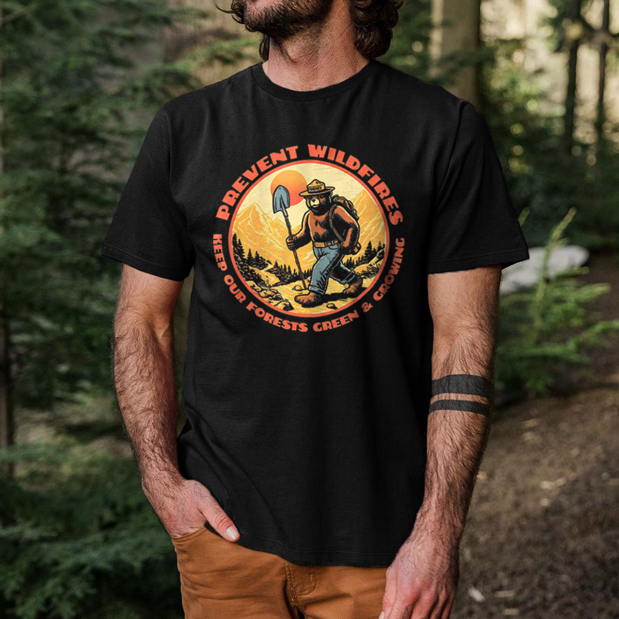 Prevent Wildfires T-shirt