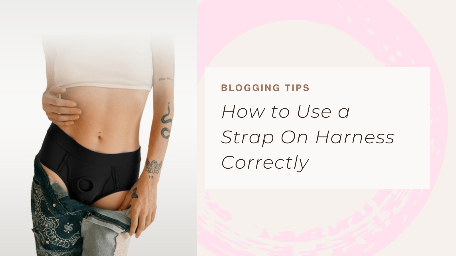 how to use a strap on harness