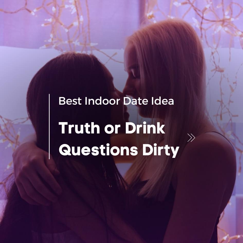 truth or drink questions dirty