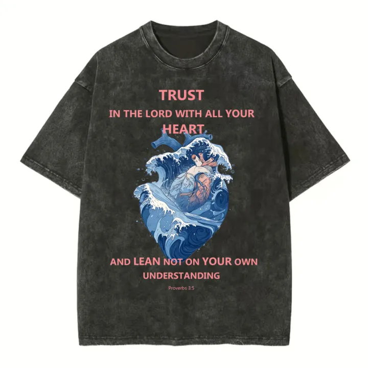 Trust-in-the-Lord-with-all-your-heart-Chirstian Washed T-Shirt