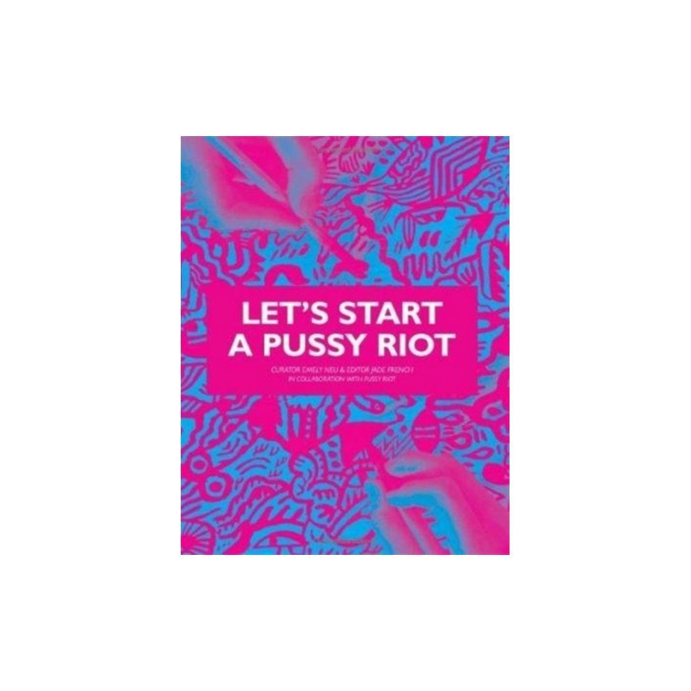 Let's Start a Pussy Riot Paperback Book