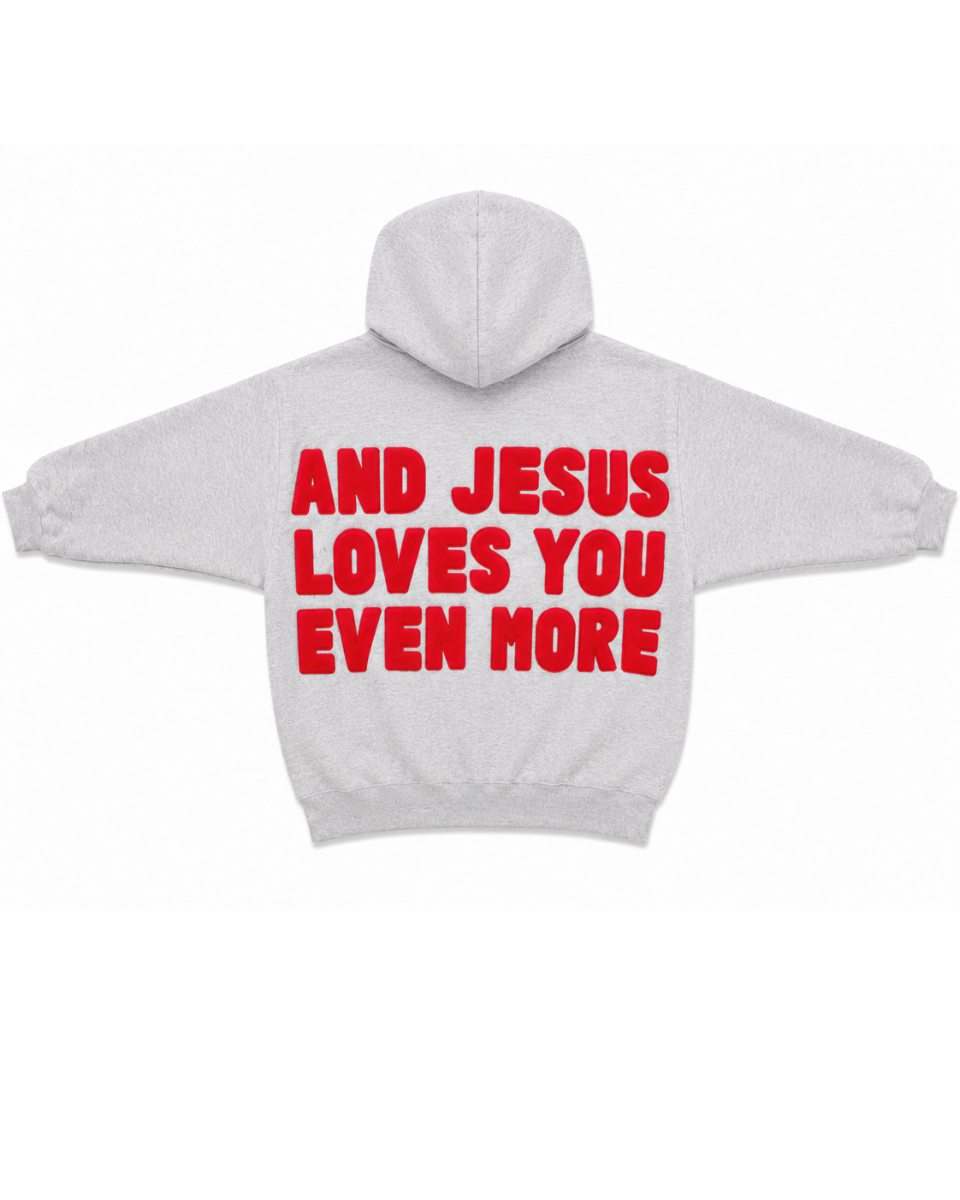 Jesus Loves You Even More Hoodie-GREEN