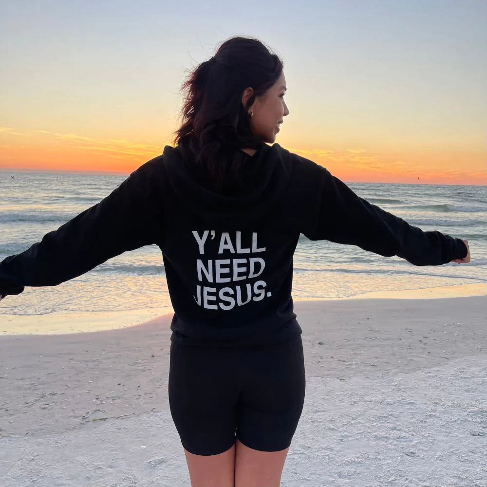 Y'all Need Jesus Hoodie