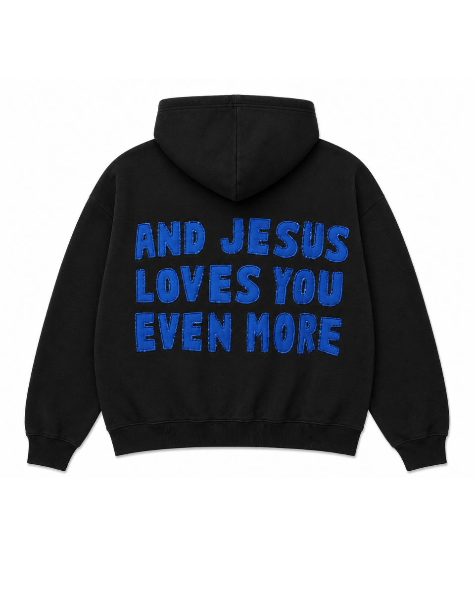Jesus Loves You Even More Hoodie-GREEN