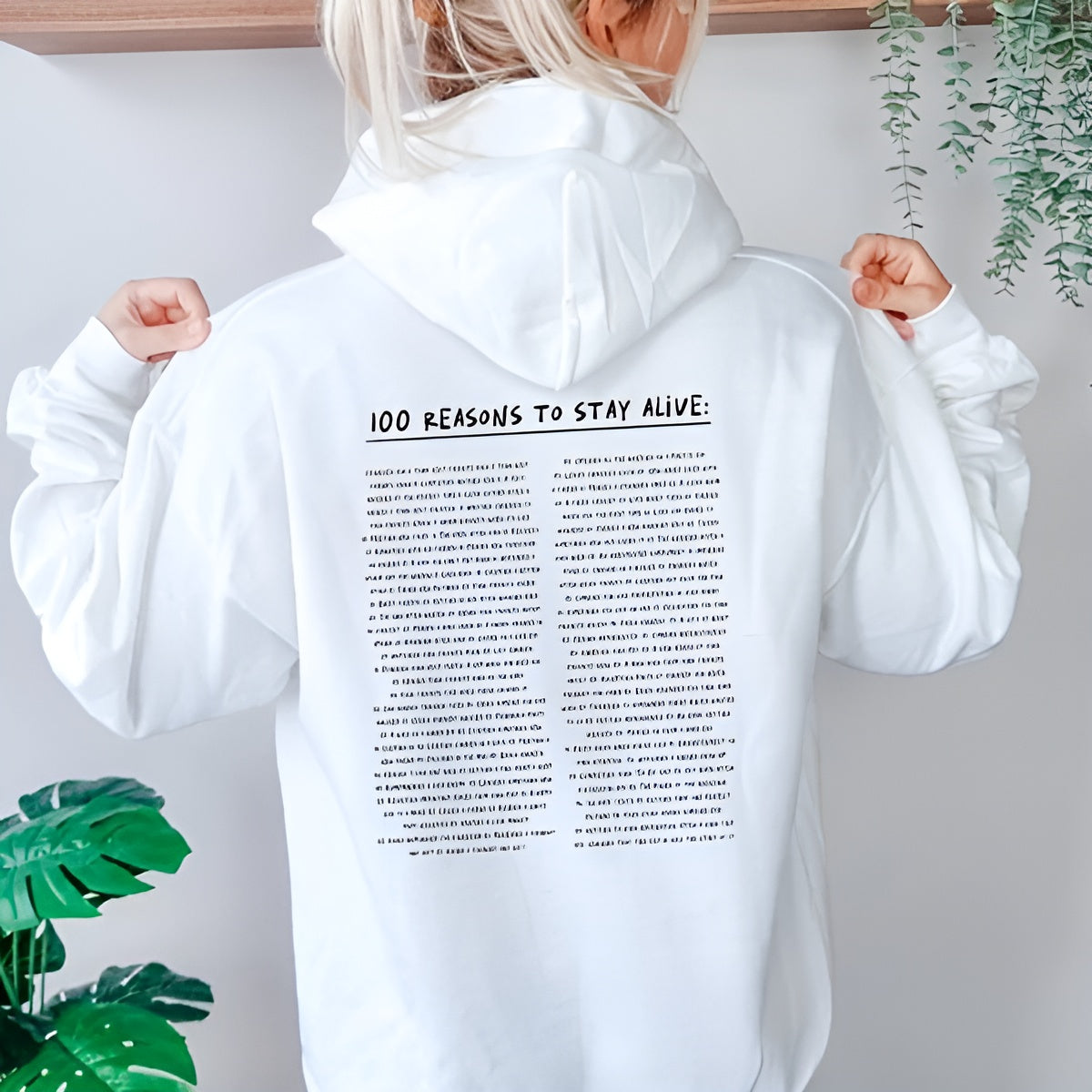100 Reasons To Stay Alive Hoodie
