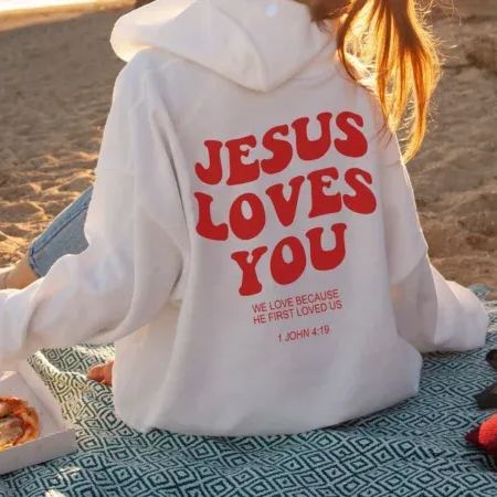 Jesus Loves You Hoodie