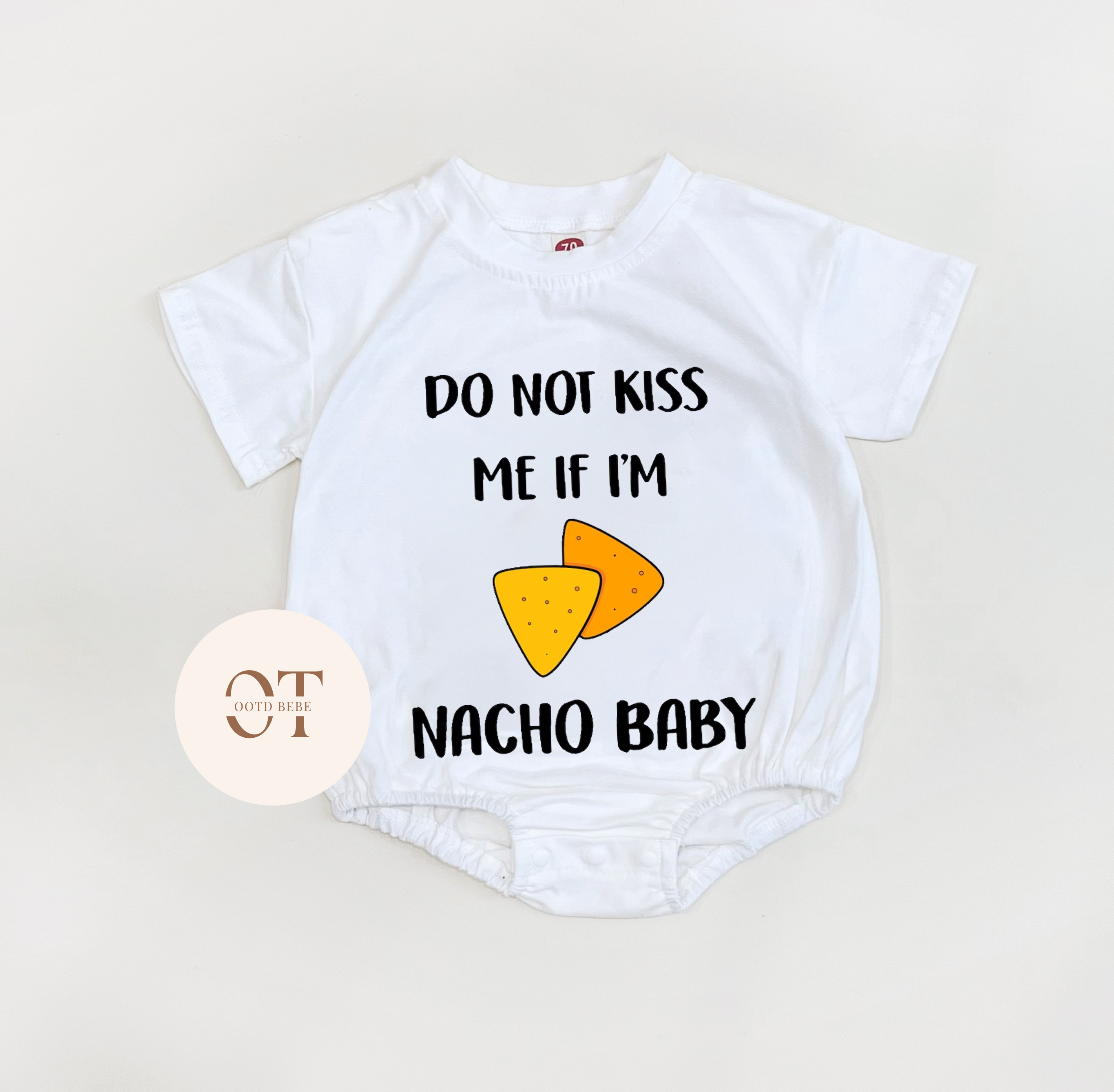 Baby Do Not Kiss Me If I'm Nacho Baby Romper