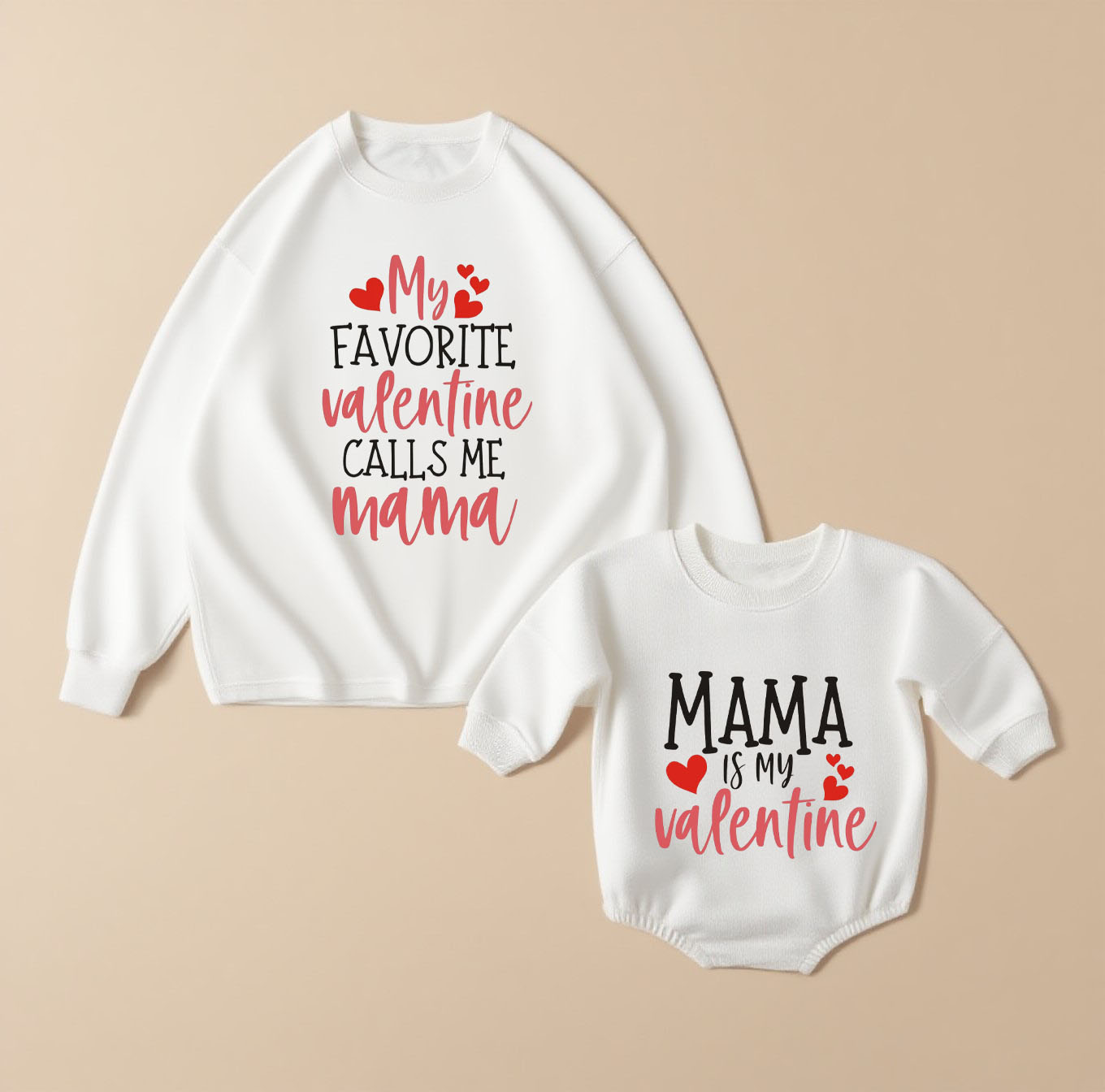 My Favorite Valentine Calls Me Mama & Mama Is My Valentine Matching Clothing