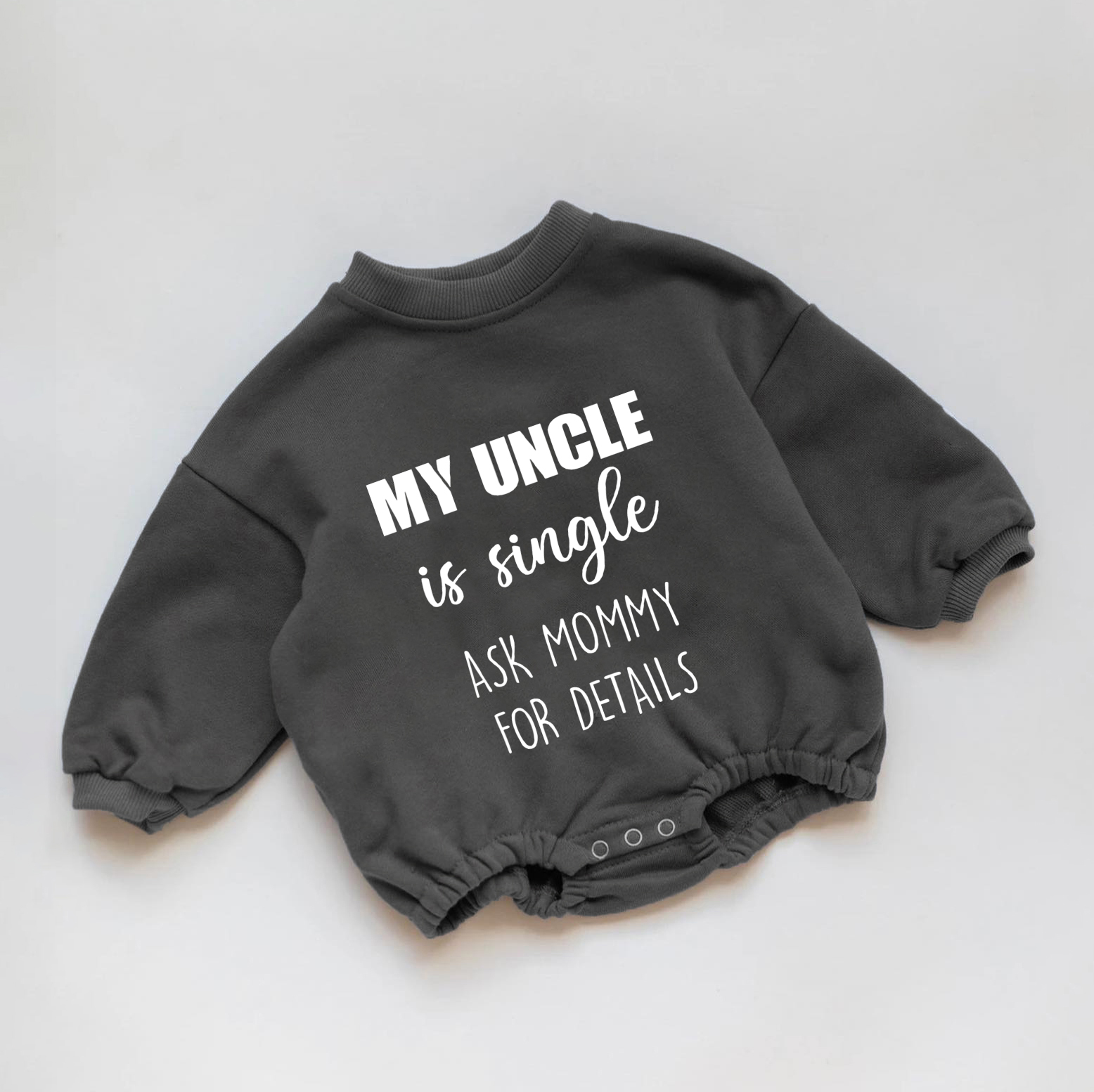 Baby My Uncle Is Single Ask Mommy For Details Romper