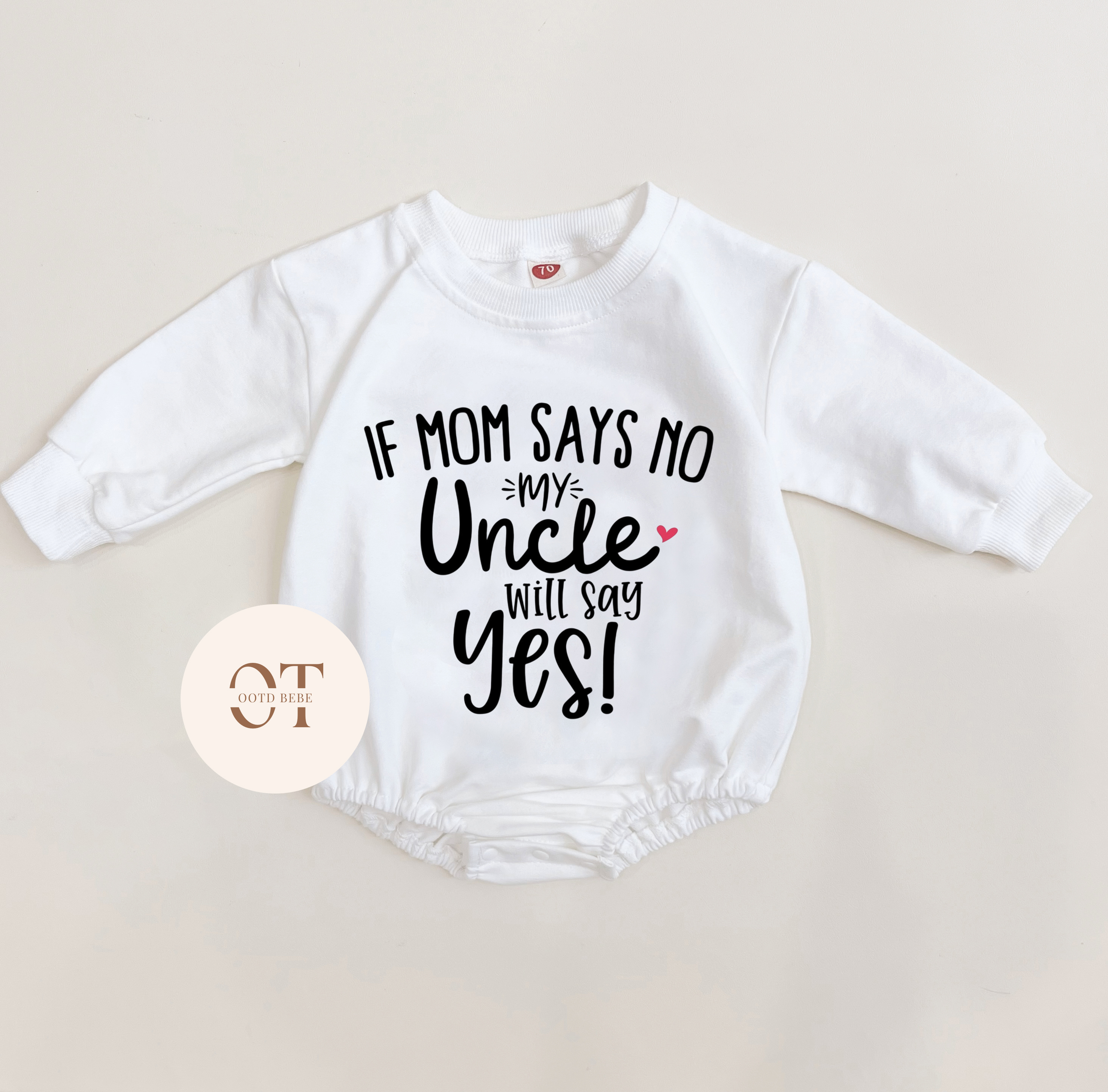 Baby If Mom Says No My Uncle Will Say Yes Romper