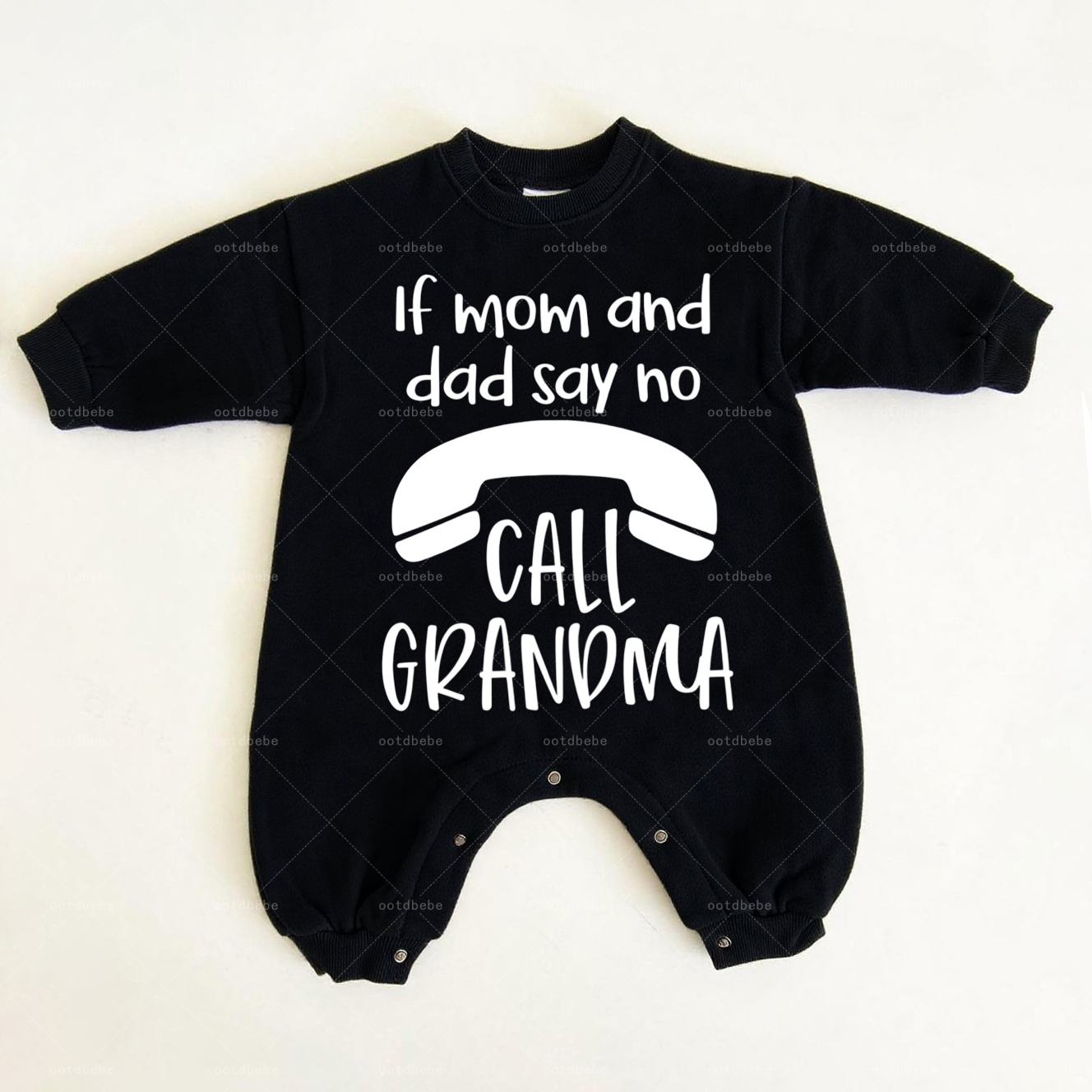 Baby If Mom And Dad Say No Call Grandma Jumpsuit