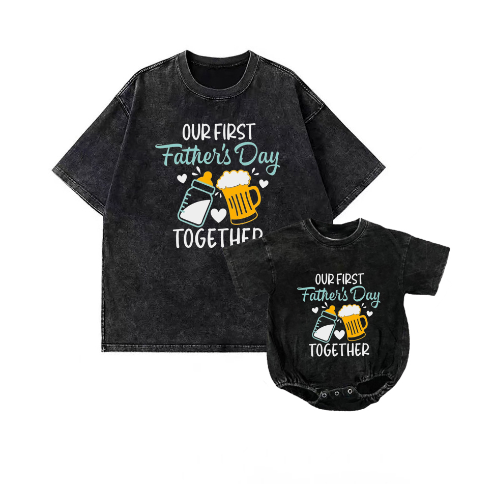 Daddy And Me Our First Father's Day Together Matching Clothing