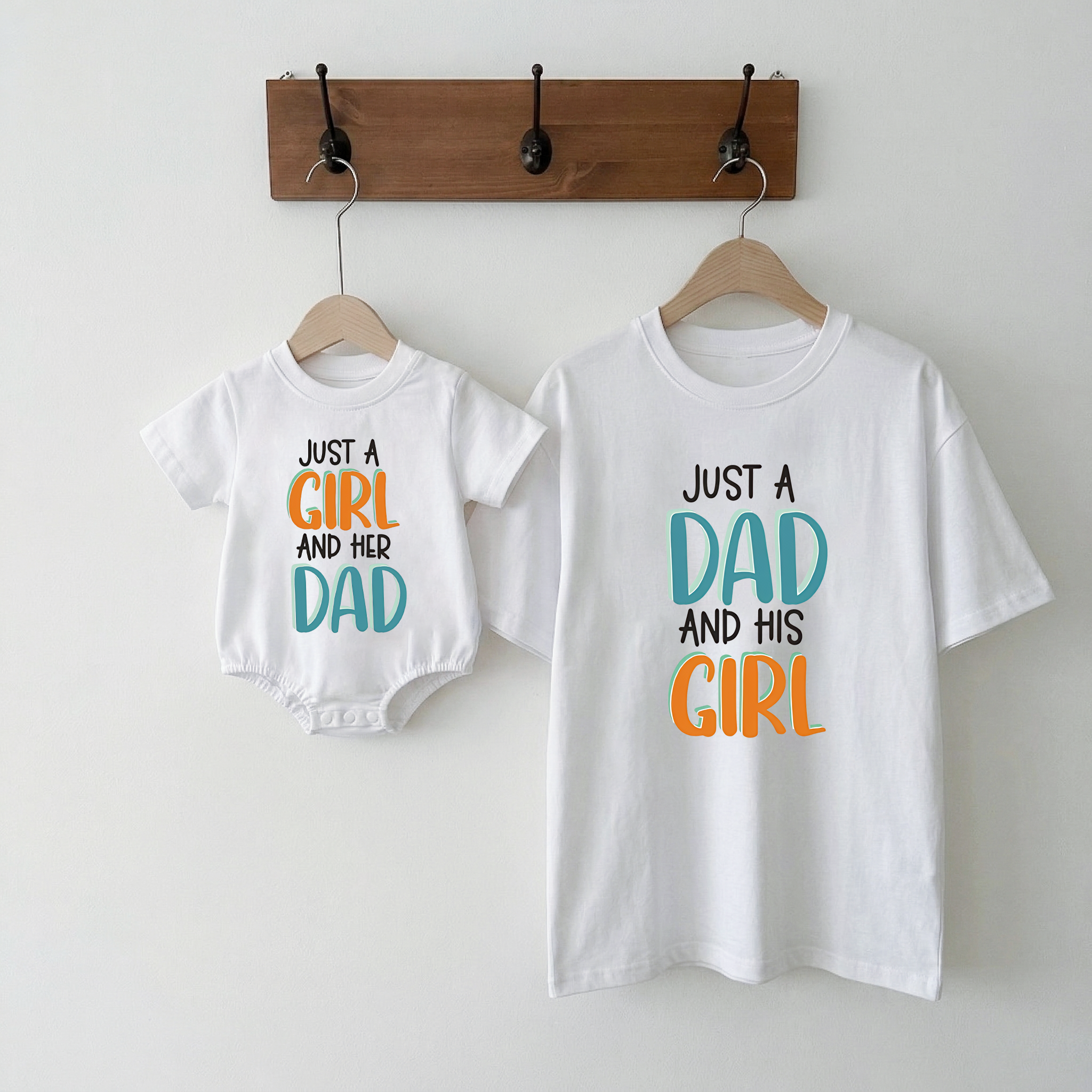 Just A Dad And His Girl & Just A Girl And Her Dad Matching Clothing