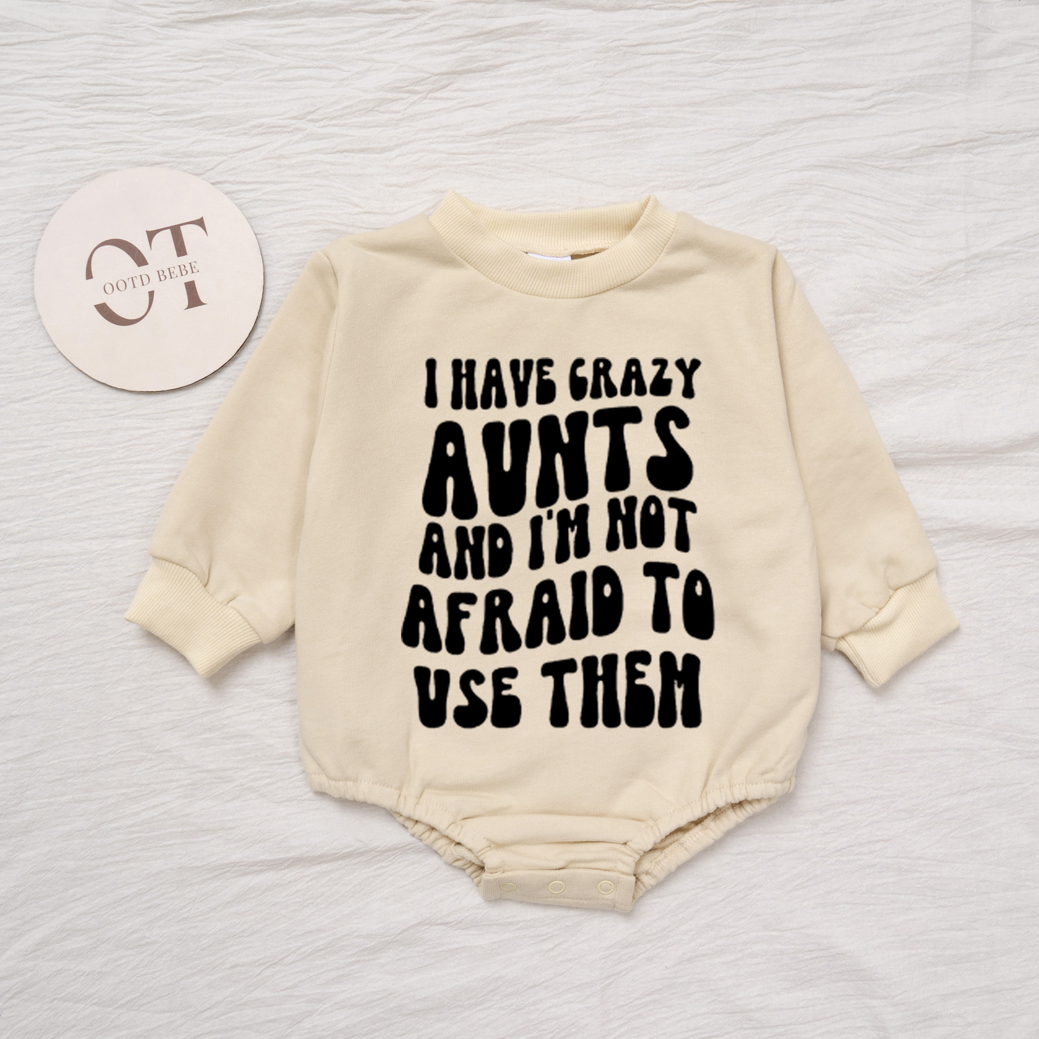 Baby I Have Crazy Aunts and I'm not Afraid to Use Them Romper
