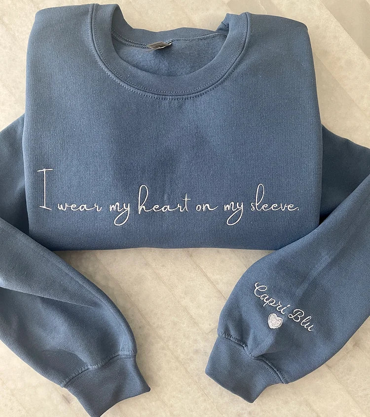 I wear my heart on my sleeve, T-shirt,Sweatshirt,Hoodie