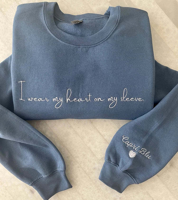 I wear my heart on my sleeve, T-shirt,Sweatshirt,Hoodie
