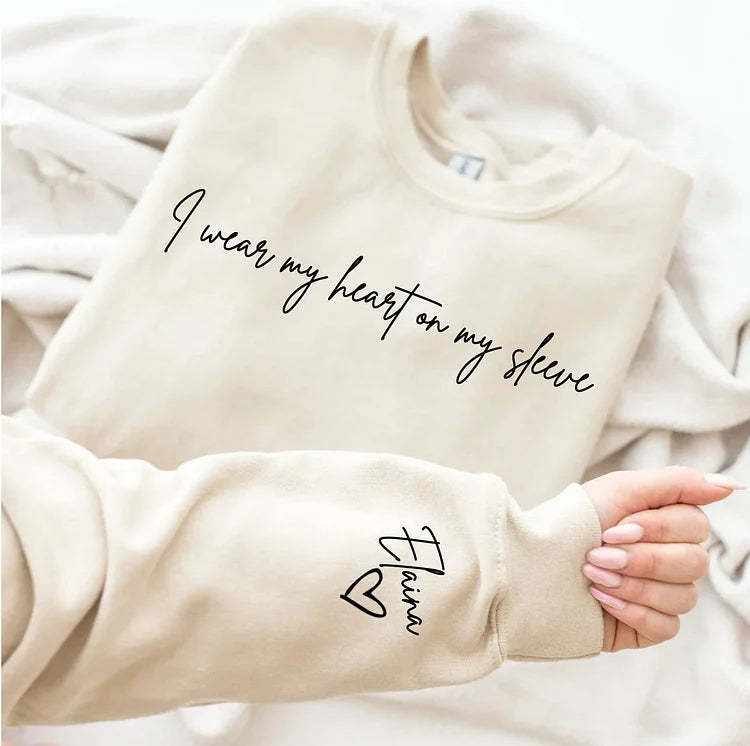 I wear my heart on my sleeve, T-shirt,Sweatshirt,Hoodie