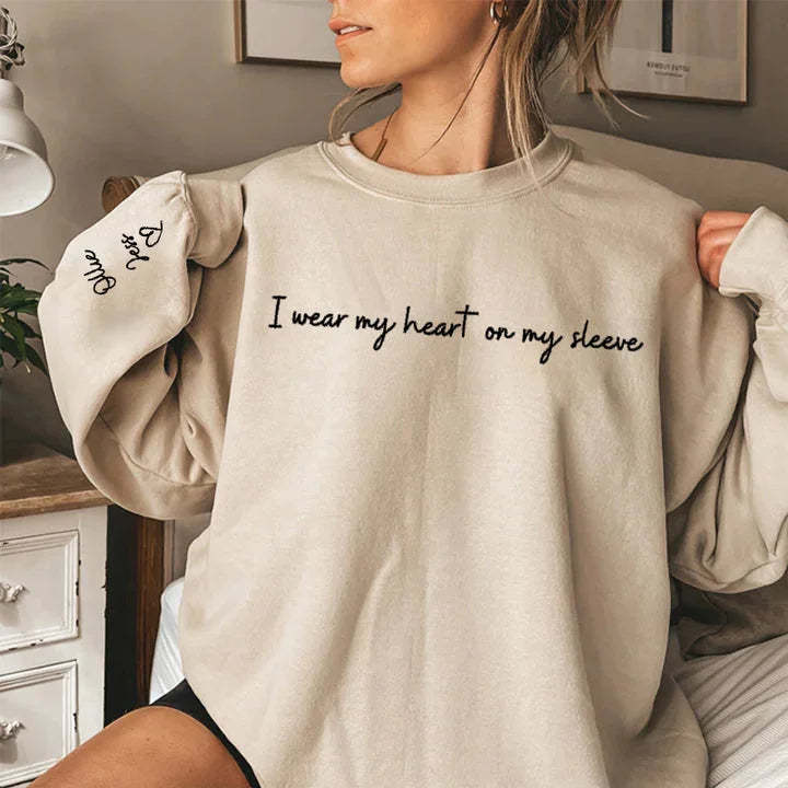 I wear my heart on my sleeve, T-shirt,Sweatshirt,Hoodie