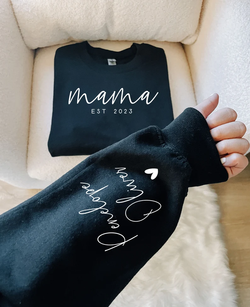 Custom Mama Sweatshirt with Date and Children Name on Sleeve