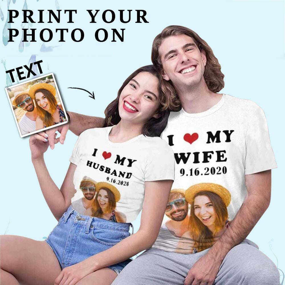 Customized Photo and Date Shirt I Love My Wife Design Your Image Text On Shirt Matching Couple Allover Printed T Shirt